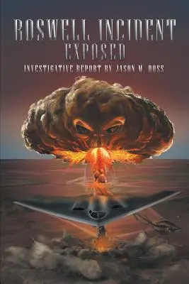 Incydent w Roswell ujawniony - Roswell Incident Exposed