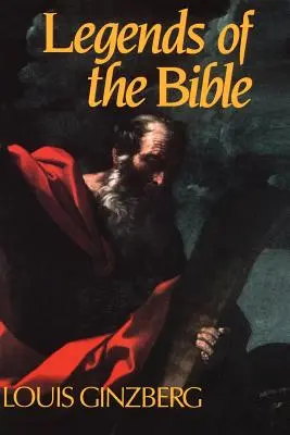 Legendy biblijne - The Legends of the Bible