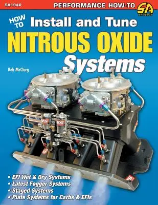 Jak zainstalować i dostroić system podtlenku azotu? - How to Install and Tune Nitrous Oxide Systems