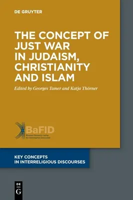 Koncepcja wojny sprawiedliwej w judaizmie, chrześcijaństwie i islamie - The Concept of Just War in Judaism, Christianity and Islam