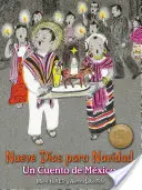 Nueve Das Para Navidad: Un Cuento de Mxico