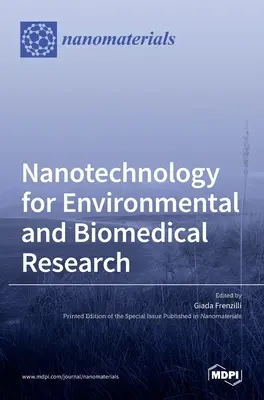 Nanotechnologia w badaniach środowiskowych i biomedycznych - Nanotechnology for Environmental and Biomedical Research