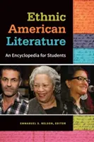 Etniczna literatura amerykańska: Encyklopedia dla studentów - Ethnic American Literature: An Encyclopedia for Students