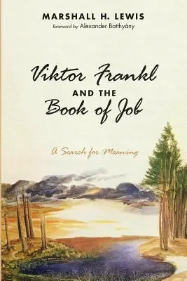 Viktor Frankl i Księga Hioba - Viktor Frankl and the Book of Job