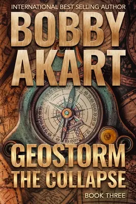 Geostorm The Collapse: Postapokaliptyczny thriller o przetrwaniu EMP - Geostorm The Collapse: A Post Apocalyptic EMP Survival Thriller