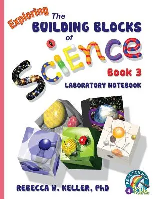 Exploring the Building Blocks of Science Book 3 Zeszyt laboratoryjny - Exploring the Building Blocks of Science Book 3 Laboratory Notebook