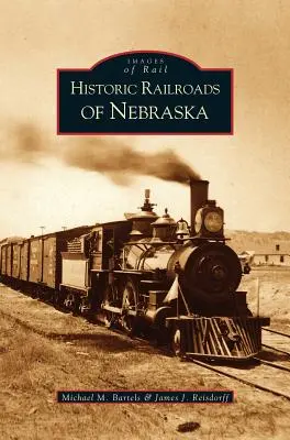 Historyczne linie kolejowe Nebraski - Historic Railroads of Nebraska