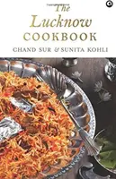 Książka kucharska Lucknow - The Lucknow Cookbook