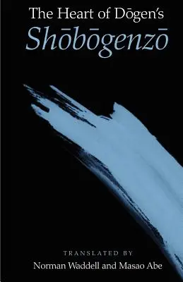 Serce Shobogenzo Dogena - The Heart of Dogen's Shobogenzo