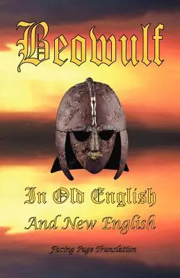 Beowulf w języku staroangielskim i nowoangielskim - Beowulf in Old English and New English