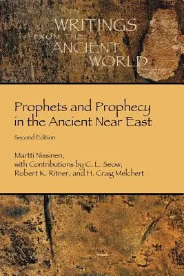 Prorocy i proroctwa na starożytnym Bliskim Wschodzie - Prophets and Prophecy in the Ancient Near East