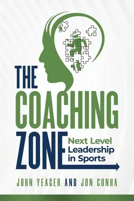 The Coaching Zone: Przywództwo następnego poziomu w sporcie - The Coaching Zone: Next Level Leadership in Sports
