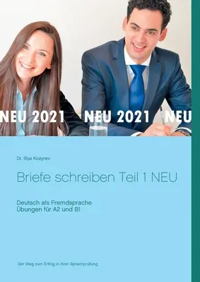 Pisanie listów część 1 NOWOŚĆ: Niemiecki jako język obcy ćwiczenia dla A2 i B1 - Briefe schreiben Teil 1 NEU: Deutsch als Fremdsprache bungen fr A2 und B1