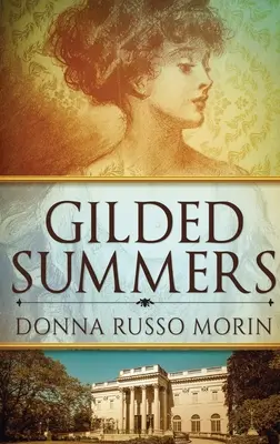 Gilded Summers: Wydanie w twardej oprawie z dużym drukiem - Gilded Summers: Large Print Hardcover Edition