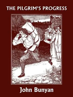 The Pilgrim's Progress (Wczorajsza klasyka) - The Pilgrim's Progress (Yesterday's Classics)