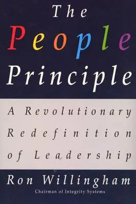 The People Principle: Rewolucyjna redefinicja przywództwa - The People Principle: A Revolutionary Redefinition of Leadership