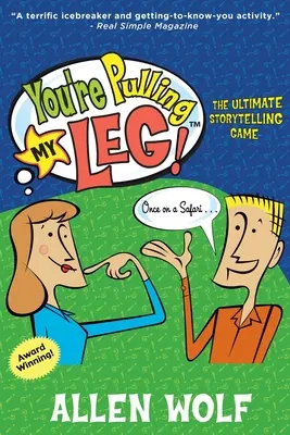 Oszukujesz mnie! Najlepsza gra w opowiadanie historii - You're Pulling My Leg!: The Ultimate Storytelling Game