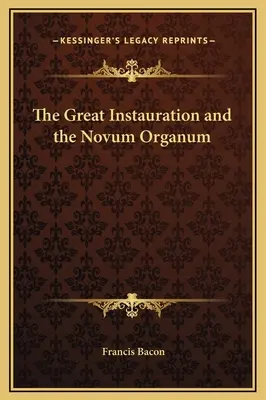 Wielka Instytucja i Novum Organum - The Great Instauration and the Novum Organum