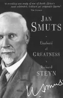 Jan Smuts - Nie boję się wielkości - Jan Smuts - Unafraid of Greatness