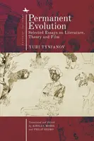 Permanentna ewolucja: Wybrane eseje o literaturze, teorii i filmie - Permanent Evolution: Selected Essays on Literature, Theory and Film