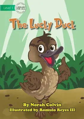 Szczęśliwa kaczka - The Lucky Duck