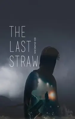 Ostatnia Słomka - The Last Straw