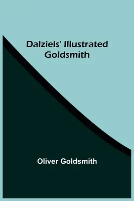 Ilustrowany Goldsmith Dalzielsa - Dalziels' Illustrated Goldsmith