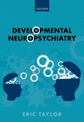 Neuropsychiatria rozwojowa - Developmental Neuropsychiatry