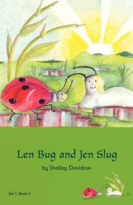 Len Bug i Jen Slug: Książka 3 - Len Bug and Jen Slug: Book 3