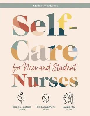 Samoopieka dla nowych i studiujących pielęgniarek ZESZYT ĆWICZEŃ DLA STUDENTÓW - Self-Care for New and Student Nurses STUDENT WORKBOOK