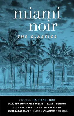 Miami Noir: Klasyka - Miami Noir: The Classics