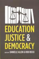 Edukacja, sprawiedliwość i demokracja - Education, Justice, and Democracy