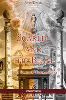 Szkarłat i bestia II: Dwa oblicza masonerii - Scarlet and the Beast II: Two Faces of Freemasonry