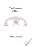 Ezoteryzm Dantego - The Esoterism of Dante