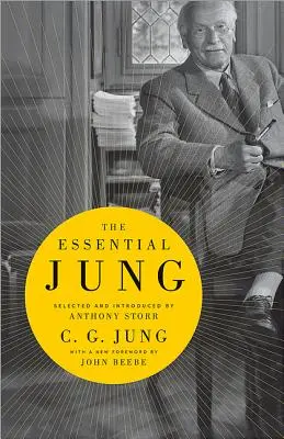 The Essential Jung: Wybrane i wprowadzone przez Anthony'ego Storra