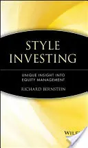 Inwestowanie w stylu: Unikalny wgląd w zarządzanie akcjami - Style Investing: Unique Insight Into Equity Management