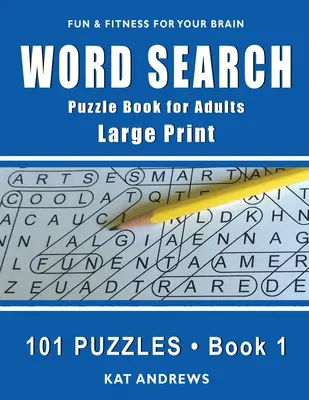 Word Search Puzzle Book dla dorosłych: 101 łamigłówek w dużym formacie - książka 1