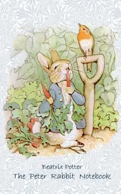 The Peter Rabbit Notebook: Notatnik, notatnik, tablet, zdrapka, podkładka, notes na prezent, Beatrix Potter, urodziny, Boże Narodzenie, Wielkanoc, prezent - The Peter Rabbit Notebook: Notebook, notepad, tablet, scratch pad, pad, gift booklet, Beatrix Potter, birthday, christmas, easter, present