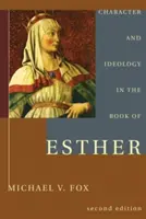 Charakter i ideologia w Księdze Estery - Character and Ideology in the Book of Esther