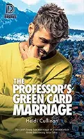 Małżeństwo profesora z zieloną kartą - The Professor's Green Card Marriage