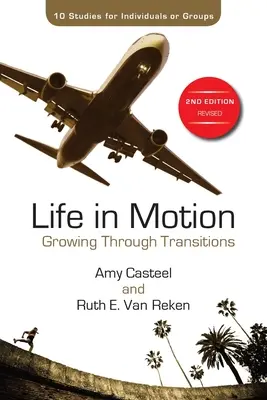 Życie w ruchu: Rozwój przez zmiany - Life in Motion: Growing Through Transitions