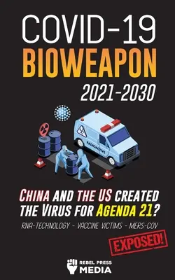 Broń biologiczna COVID-19 2021-2030 - Chiny i USA stworzyły wirusa na potrzeby Agendy 21? Technologia RNA - Ofiary szczepionek - MERS-CoV ujawniony! - COVID-19 Bioweapon 2021-2030 - China and the US created the Virus for Agenda 21? RNA-Technology - Vaccine Victims - MERS-CoV Exposed!