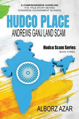 Oszustwo gruntowe HUDCO PLACE Andrews Ganj: Seria przekrętów HUDCO - HUDCO PLACE Andrews Ganj Land Scam: HUDCO Scam Series