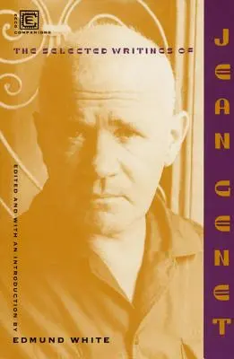 Wybrane pisma Jeana Geneta - Selected Writings of Jean Genet