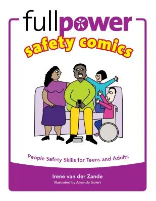 Komiksy o bezpieczeństwie Fullpower: Umiejętności bezpieczeństwa dla nastolatków i dorosłych - Fullpower Safety Comics: People Safety Skills for Teens and Adults