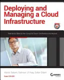 Wdrażanie i zarządzanie infrastrukturą chmury: Real-World Skills for the Comptia Cloud+ Certification and Beyond: Exam Cv0-001 - Deploying and Managing a Cloud Infrastructure: Real-World Skills for the Comptia Cloud+ Certification and Beyond: Exam Cv0-001