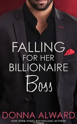 Zakochana w swoim szefie miliarderze - Falling for Her Billionaire Boss