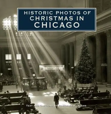 Historyczne zdjęcia Bożego Narodzenia w Chicago - Historic Photos of Christmas in Chicago