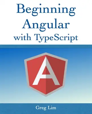 Początki Angular z Typescript (aktualizacja do Angular 9) - Beginning Angular with Typescript (updated to Angular 9)