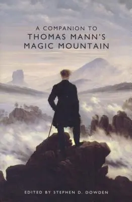 Przewodnik po Czarodziejskiej górze Thomasa Manna - A Companion to Thomas Mann's Magic Mountain
